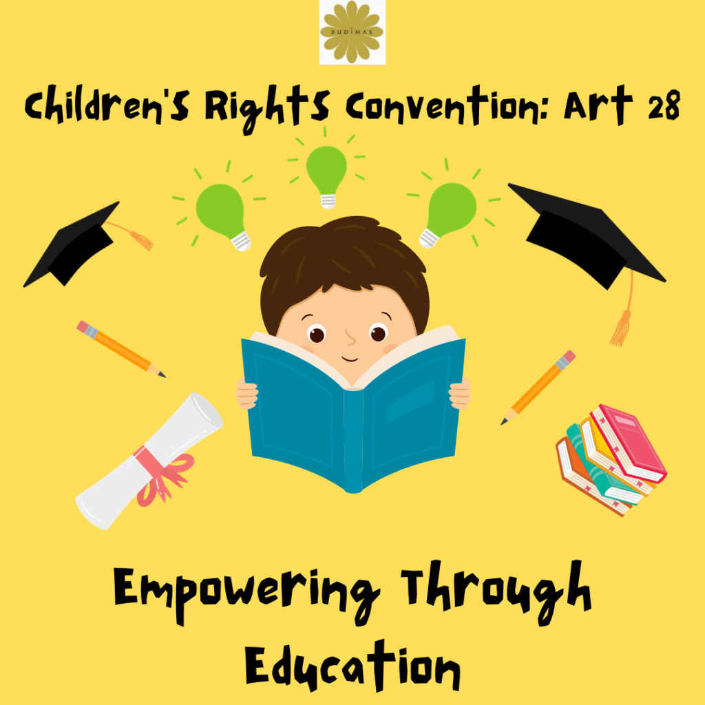 Article 28 of the Children’s Rights Act Empowering Through Education The Budimas Charitable